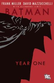 Frank Miller, Richmond Lewis, Todd Klein, David Mazzucchelli, Dennis O'Neil: Batman: Year One (Paperback, 2007, DC Comics)