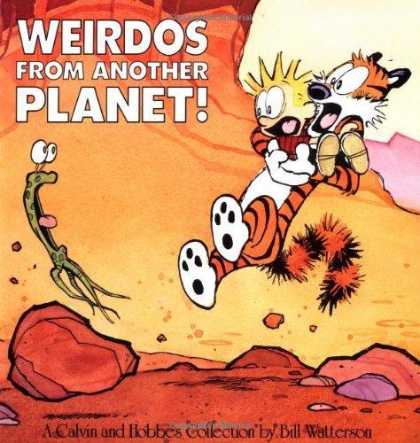 Bill Watterson: Weirdos from Another Planet!