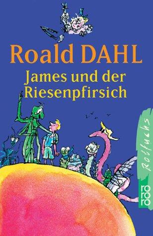 Roald Dahl: James und Der Riesenpfirsch/James & the Giant Peach (Paperback, German language, 2001, Distribooks Inc)