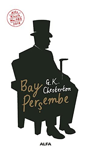 Gilbert Keith Chesterton: Bay Persembe (Paperback, 2018, Alfa Yayinlari)