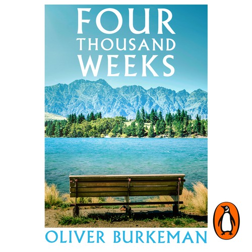 Oliver Burkeman: Four Thousand Weeks (AudiobookFormat, 2021, Macmillan Audio)