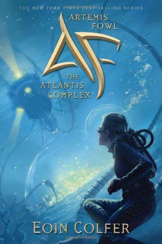 Eoin Colfer: Artemis Fowl: The Atlantis Complex