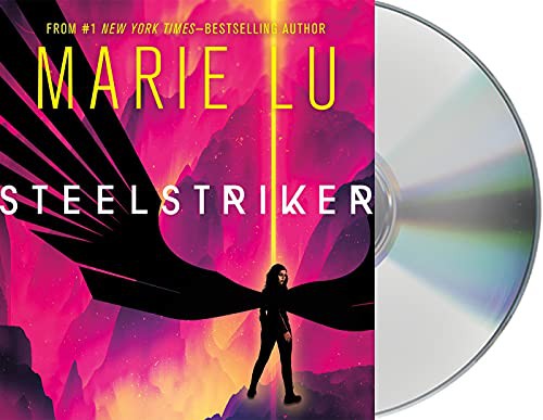 Marie Lu, Natalie Naudus, Raymond J. Lee: Steelstriker (AudiobookFormat, 2021, Macmillan Young Listeners)