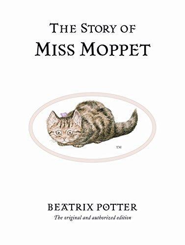 Beatrix Potter: The Story of Miss Moppet