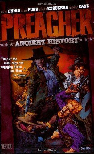 Garth Ennis: Preacher, Volume 4: Ancient History (1998)