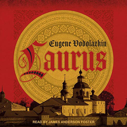 Eugene Vodolazkin: Laurus (AudiobookFormat, 2021, Tantor and Blackstone Publishing)