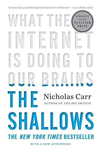 Nicholas G. Carr: The Shallows (2011)