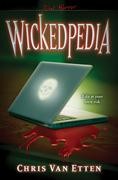 Chris Van Etten: Wickedpedia (2012, Scholastic)