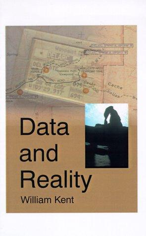 William Kent: Data and Reality (Paperback, 2000, 1st Books Library)