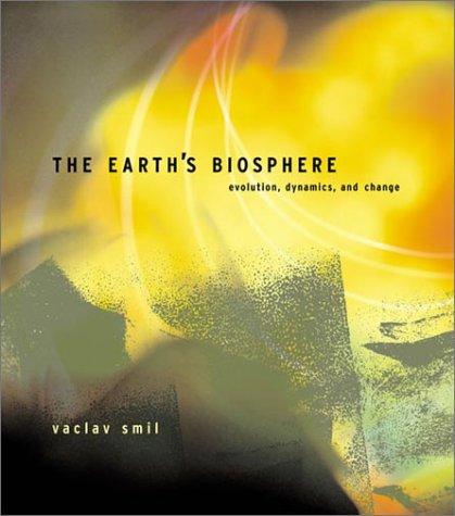 Vaclav Smil: The  Earth's Biosphere (Hardcover, 2002, The MIT Press)