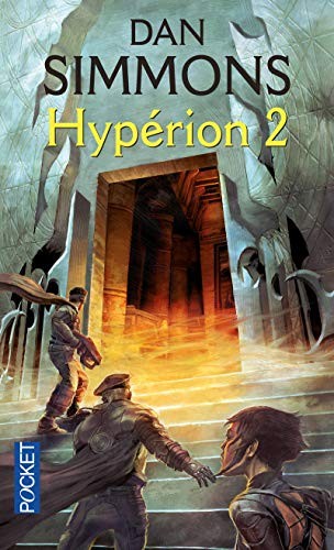 Dan Simmons: Hypérion - tome 2 (Paperback, 2007, Pocket)