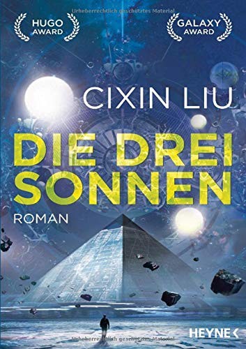 Liu Cixin: Die drei Sonnen (Paperback, German language, 2016, Heyne Verlag)