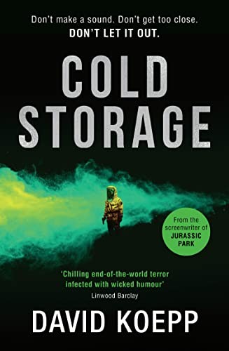 David Koepp: Cold Storage (2019, Harlequin Enterprises (Australia) Pty, Limited, HQ)