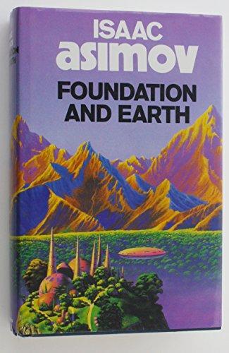Isaac Asimov, invalid author: Foundation and Earth (1986)