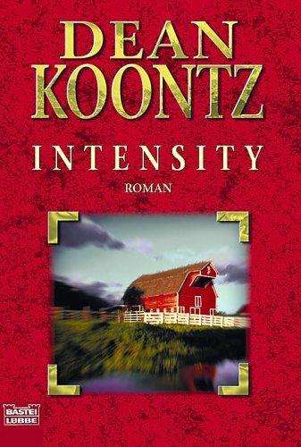 Dean R. Koontz: Intensity. (Paperback, 2000, Lübbe)