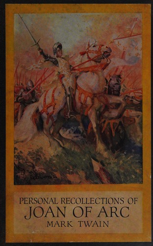 Mark Twain: Personal recollections of Joan of Arc (1924, Harper & Brothers)