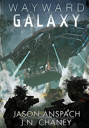 Jason Anspach, J N Chaney: Wayward Galaxy (Hardcover, 2021, Variant Publications)