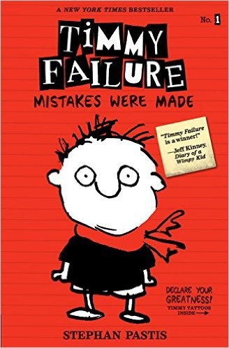 Stephen Pastis: Timmy Failure : Mistakes Were Made (Hardcover, 2013, Stephen Pastis)