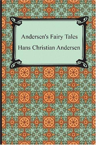 Hans Christian Andersen: Andersen's Fairy Tales (Paperback, 2007, Neeland Media LLC)