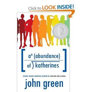 John Green, John Green - undifferentiated: An Abundance of Katherines (Hardcover, 2006, Dutton Books)