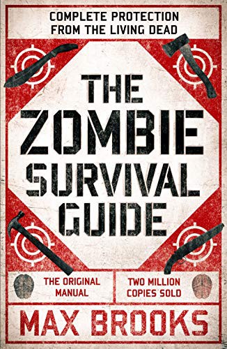 Max Brooks: The Zombie Survival Guide (Paperback, 2019, Duckworth)