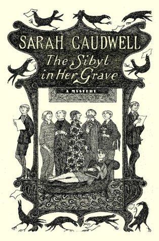 Sarah Caudwell: The Sibyl in her grave (2000, Delacorte Press)