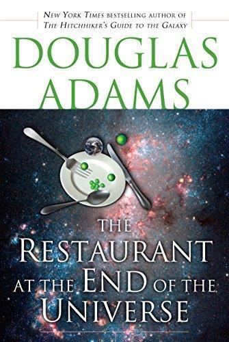 Douglas Adams: The Restaurant at the End of the Universe (Paperback, 2009, Ballantine Books)