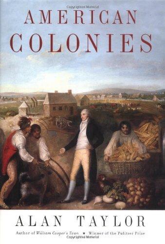 Alan Taylor: American Colonies (2001)