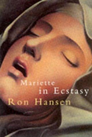 Ron Hansen: Mariette in Ecstasy (Paperback, 1996, Picador)