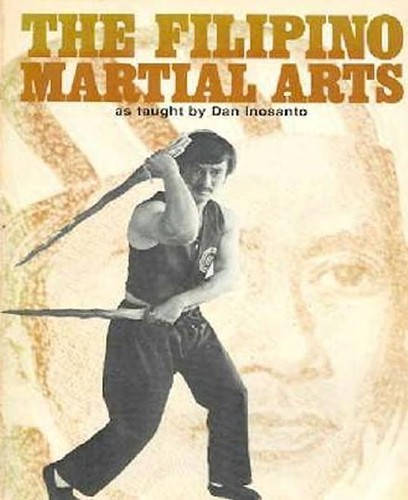 Dan Inosanto: Filipino Martial Arts: Serrado Escrima. (1994, Know Now Publishing Company)