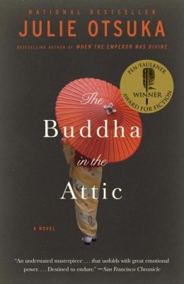 Julie Otsuka: The Buddha in the Attic (2012, Knopf Doubleday Publishing Group)