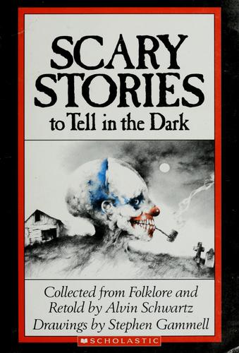 Alvin Schwartz: Scary Stories to Tell in the Dark (Paperback, 1989, Scholastic Inc. by arrngmt w/HarperCollins Children's Books, a div. of HarperCollins Publishers)