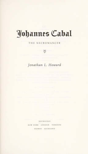 Jonathan L. Howard: Johannes Cabal the necromancer (2008, Doubleday)