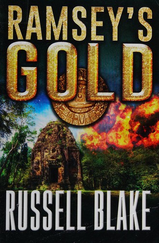 Russell Blake: Ramsey's Gold (2015, CreateSpace Independent Publishing Platform)