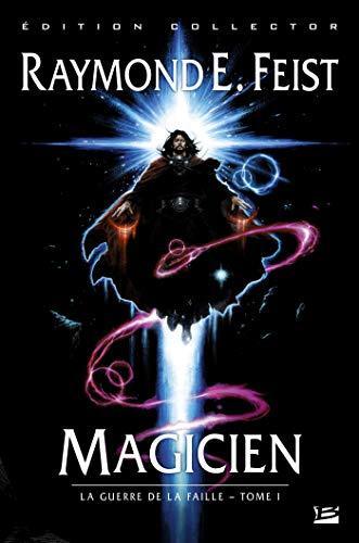 Raymond E. Feist: Magicien (French language, 2007, Bragelonne)