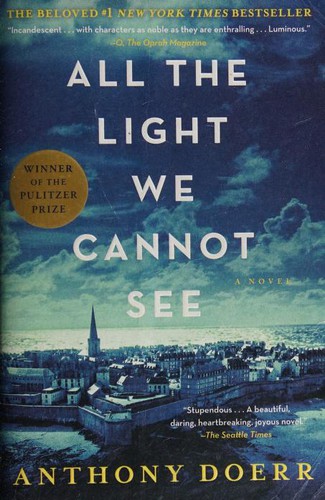 Anthony Doerr: All the Light We Cannot See (Paperback, 2017, Scribner)