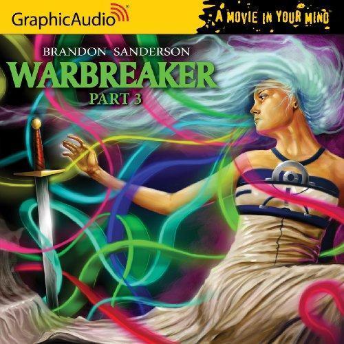 Brandon Sanderson, James Yaegashi: Warbreaker, Part 2 of 3