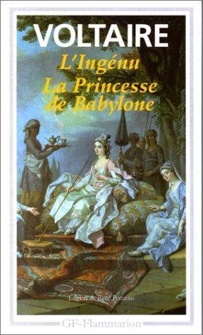 Voltaire: L'ingénu La princesse de Babylone (French language)