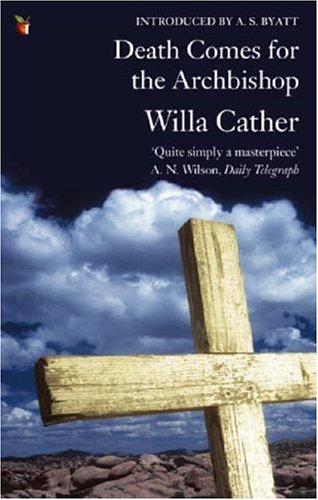 Willa Cather: Death Comes for the Archbishop (Virago Modern Classics) (Paperback, 2006, Virago Press)