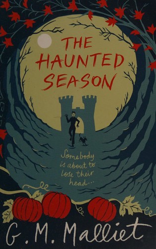 G. M. Malliet: The haunted season (2015, Constable)