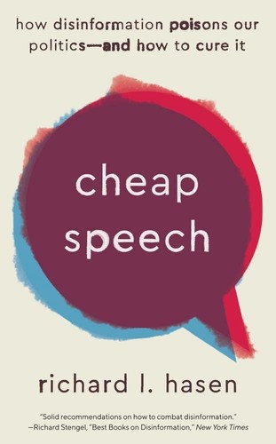 Richard L. Hasen: Cheap Speech (2023, Yale University Press)