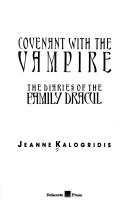 Jeanne Kalogridis: Covenant with the vampire (1994, Delacorte Press)