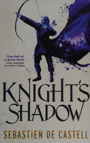 Sebastien De Castell: Knight's shadow (2015)