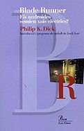 Philip K. Dick: Blade Runner. (Paperback, 2002, Proa)