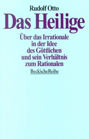 Rudolf Otto: Das Heilige. (Paperback, 1987, C.H.Beck)