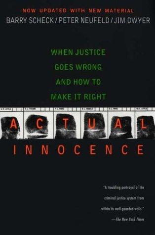 Dwyer, Jim: Actual innocence (2003, New American Library)