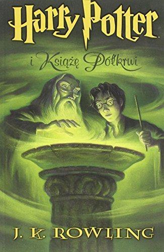 J. K. Rowling: Harry Potter I Ksiaże Półkrwi (Polish language, 2008, Media Rodzina)