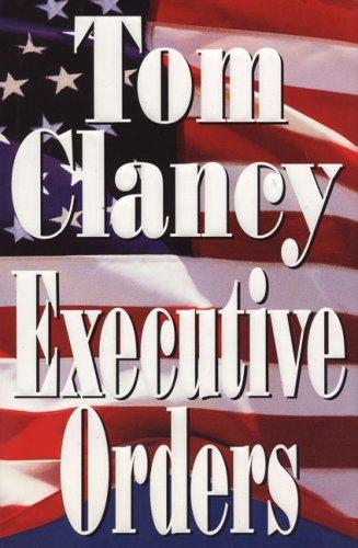 Tom Clancy: OP Executive Orders (Putnam Adult)