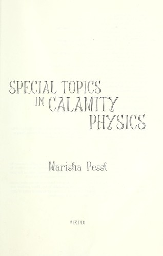 Marisha Pessl: Special Topics in Calamity Physics (Paperback, 2006, Viking)