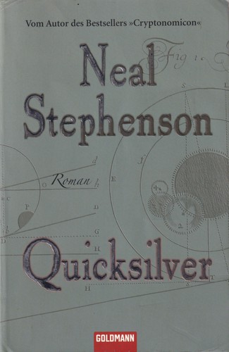 Neal Stephenson: Quicksilver (German language, 2006, Goldmann)